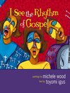 I See the Rhythm of Gospel (MP3)